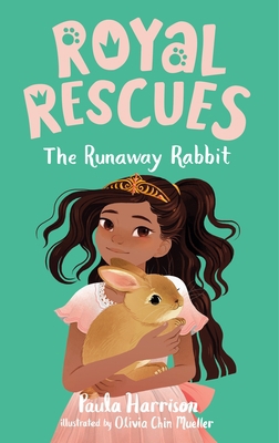Royal Rescues #6: The Runaway Rabbit 1250799279 Book Cover