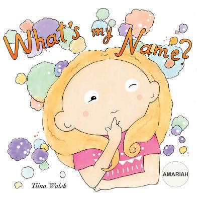 What's my name? AMARIAH 1983439347 Book Cover