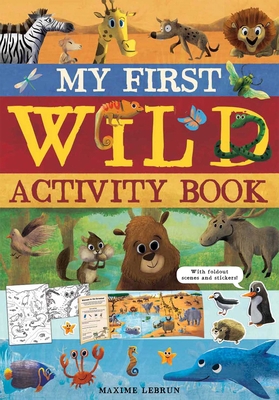 My First Wild Activity Book 162686957X Book Cover