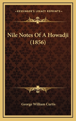 Nile Notes of a Howadji (1856) 116438385X Book Cover