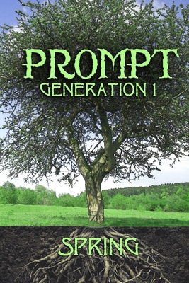 Prompt Generation 1 Spring B0DTZ5G2ZS Book Cover