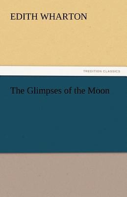 The Glimpses of the Moon 3842451067 Book Cover