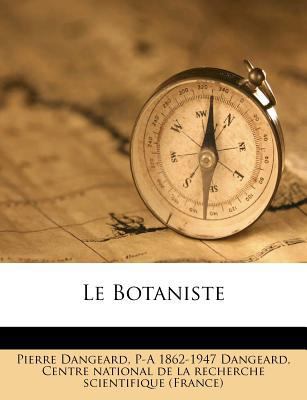 Le Botaniste [French] 1178841448 Book Cover