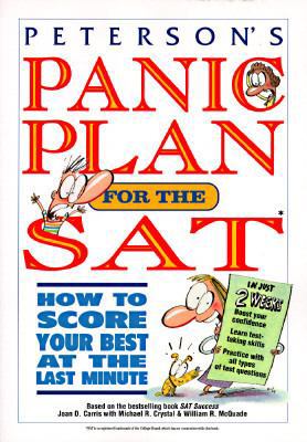 Peterson's Panic Plan for the SAT: How to Score... 1560794321 Book Cover