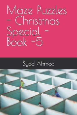Maze Puzzles - Christmas Special - Book -5 B0BPLVHMBT Book Cover
