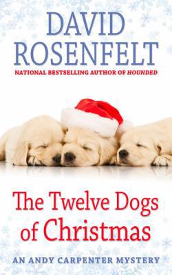 The Twelve Dogs of Christmas [Large Print] 1410492737 Book Cover