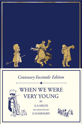 Centenary Facsimile Edition: When We Were Very ... 0008623473 Book Cover