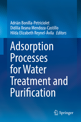 Adsorption Processes for Water Treatment and Pu... 331958135X Book Cover