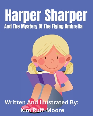 Harper Sharper And The Mystery Of The Flying Um...            Book Cover