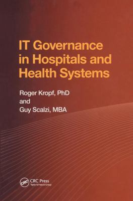 It Governance in Hospitals and Health Systems 1138431567 Book Cover