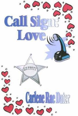 Call Sign: Love 1594660352 Book Cover