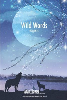 Wild Words Volume 5 0957618956 Book Cover