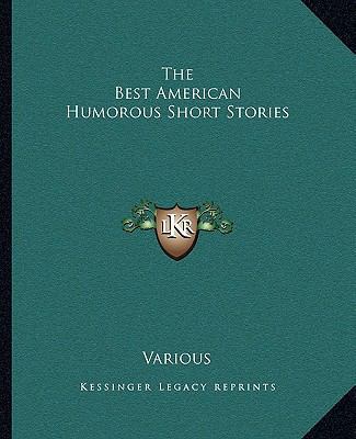 The Best American Humorous Short Stories 1162688831 Book Cover