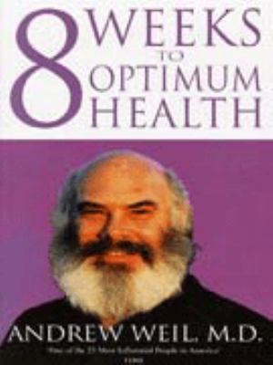 Eight Weeks to Optimum Health 0751518557 Book Cover