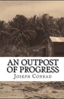 Paperback An Outpost of Progress Illustrated Book