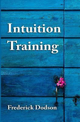Intuition Training 1517195128 Book Cover