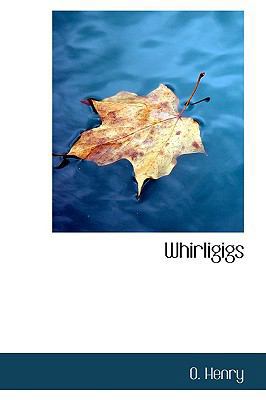 Whirligigs 0559950691 Book Cover