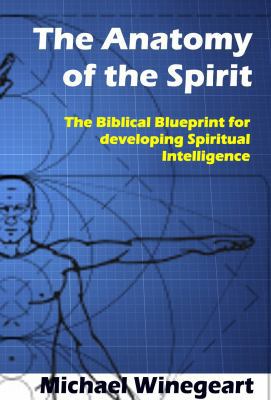 The Anatomy of the Spirit 0615391532 Book Cover