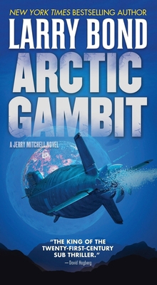 Arctic Gambit: A Jerry Mitchell Novel 1250436575 Book Cover