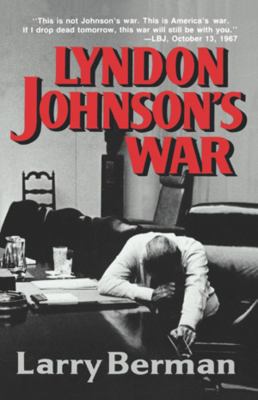 Lyndon Johnson's War: The Road to Stalemate in ... 0393307786 Book Cover