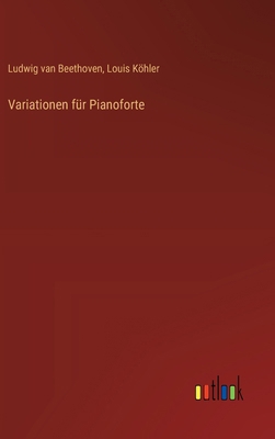 Variationen für Pianoforte [German] 3385457297 Book Cover