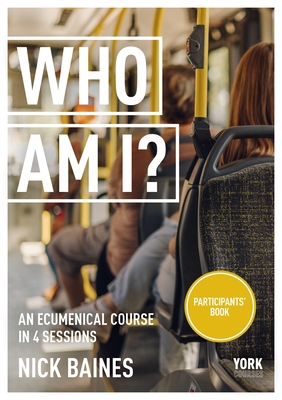 Who Am I?: York Courses - Couse Book Without Co... 1915843553 Book Cover