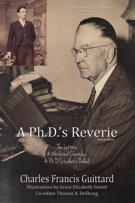 A Ph.D.'s Reverie: The Letters 1506908500 Book Cover