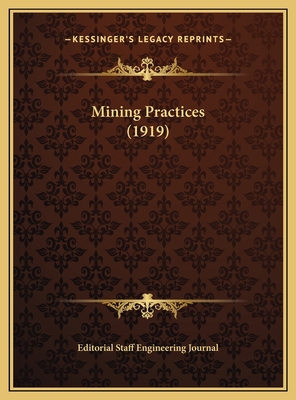 Mining Practices (1919) 1169701833 Book Cover