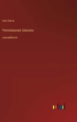 Permalaisten Uskonto: suuraakkosin [Finnish] 3368377019 Book Cover