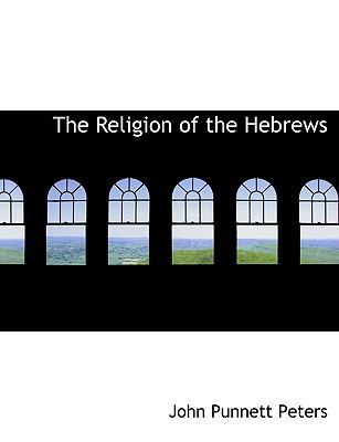 The Religion of the Hebrews 1115389114 Book Cover