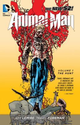 Animal Man Vol. 1: The Hunt (The New 52) 1401235077 Book Cover