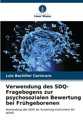 Verwendung des SDQ-Fragebogens zur psychosozial... [German] 6207156668 Book Cover