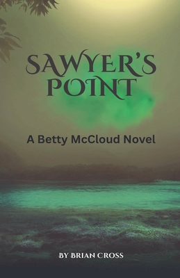 Sawyer's Point B0GP58D9XQ Book Cover