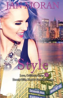 Style (A Love, California Series Novel, Book 5) 1942073909 Book Cover