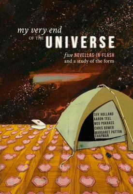 My Very End of the Universe: Five Novellas-In-F... 098876458X Book Cover