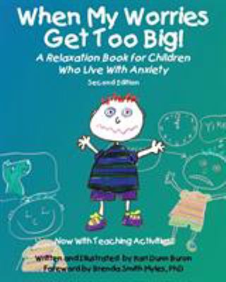 When My Worries Get Too Big! Second Edition 1937473805 Book Cover