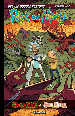 Rick and Morty: Deluxe Double Feature Vol. 1 1637152043 Book Cover