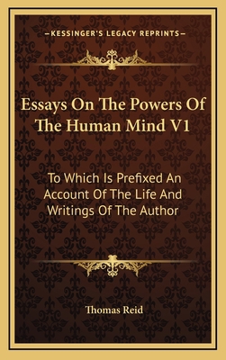 Essays on the Powers of the Human Mind V1: To W... 1163681490 Book Cover