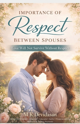 Importance of Respect Between Spouses B0GCP9GJ4M Book Cover