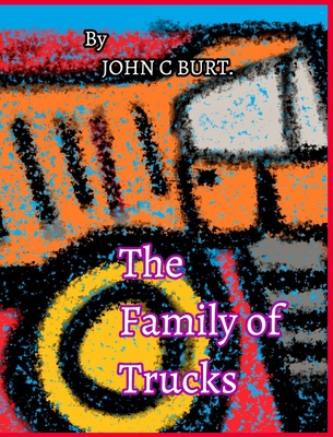 The Family of Trucks. 1006845003 Book Cover