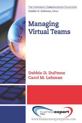 Managing Virtual Teams 1606492608 Book Cover