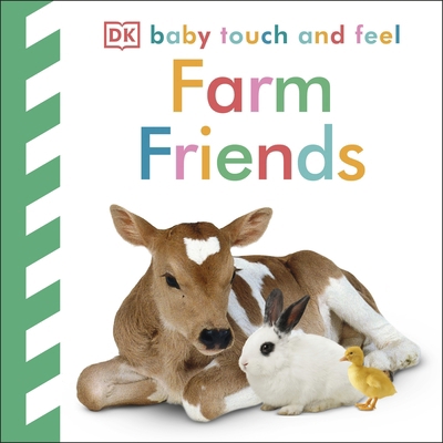 Baby Touch and Feel Farm Friends 1409346668 Book Cover