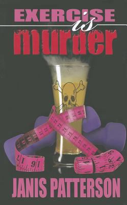 Exercise is Murder 1432826360 Book Cover