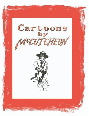 Cartoons by McCutcheon 1534792309 Book Cover