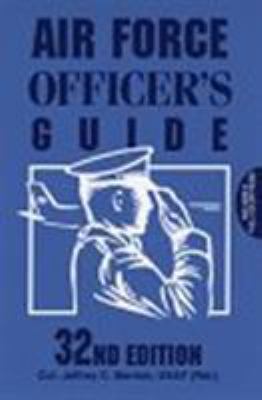 Air Force Officer's Guide: 32nd Edition 0811726568 Book Cover