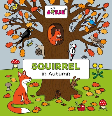 Squirrel in Autumn 1605373508 Book Cover