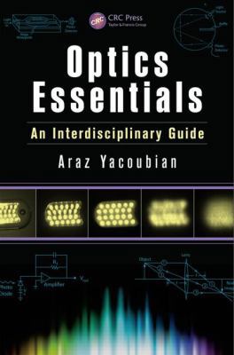 Optics Essentials: An Interdisciplinary Guide 1466551178 Book Cover