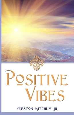 Positive Vibes 1941345611 Book Cover