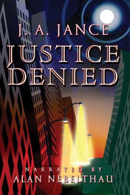 Justice Denied (Unabridged, Unabridged) 1428155791 Book Cover