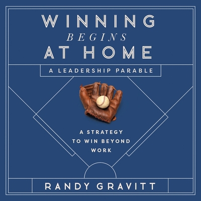 Winning Begins at Home: A Strategy to Win Beyon... B0D67BBFXR Book Cover